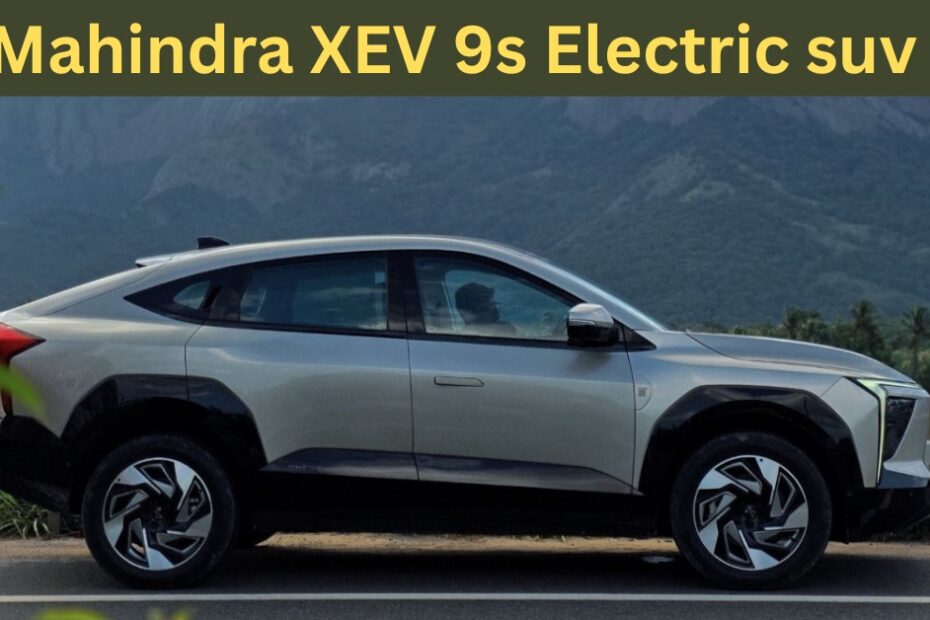 mahindra xev 9s electric suv